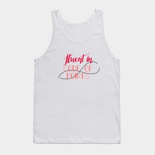 Fluent in Code of Points Tank Top